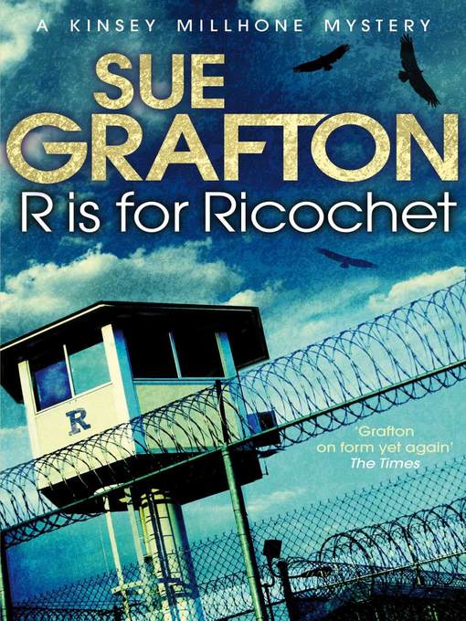 Title details for R is for Ricochet by Sue Grafton - Available